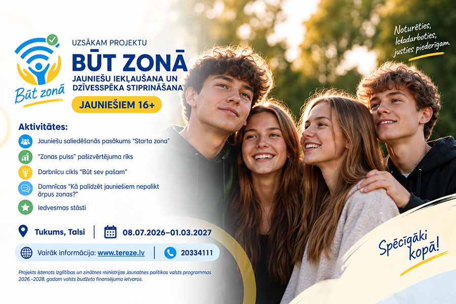 Uzsākam projektu “Būt zonā”